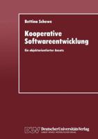 Kooperative Softwareentwicklung: Ein Objektorientierter Ansatz 3824420708 Book Cover