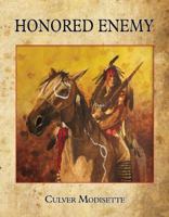 Honored Enemy 1935557068 Book Cover