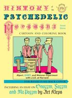 History of the Psychedelic Movement Cartoon and Coloring Book 0960038833 Book Cover