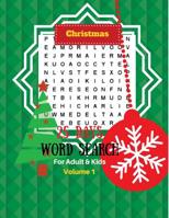 25 Days Christmas Word Search For Adult & Kids Volume 1: 25 Puzzles for the 25 Days of Christmas 1979409021 Book Cover