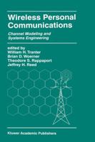 Wireless Personal Communications: Channel Modeling and Systems Engineering (The Springer International Series in Engineering and Computer Science) 0792377052 Book Cover