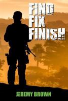 Find > Fix > Finish: A Sheepdog Thriller 0615819400 Book Cover