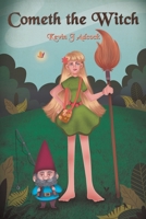 Cometh the Witch 1398431990 Book Cover
