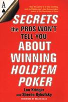 Secrets the Pros Won't Tell You About Winning at Hold'em Poker: About Winning Hold'em Poker 0818406593 Book Cover