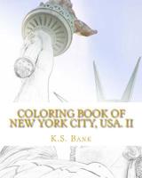 Coloring Book of New York City, USA. II 154322475X Book Cover