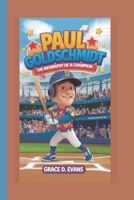 PAUL GOLDSCHMIDT: THE BIOGRAPHY OF A CHAMPION B0DPW3VHL9 Book Cover