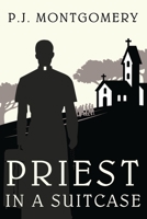 PRIEST IN A SUITCASE B08VYBPQ7H Book Cover