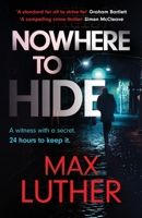 Nowhere to Hide 1804365807 Book Cover