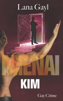 MIENAI - KIM: Gay Crime (German Edition) B0DRHN3Z53 Book Cover