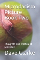 Microdacism Picture Book Two: Thoughts and Photos of Microdac B08TZHGMFL Book Cover