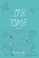 It's Time (Irish Edition): It's time to chat - about sex, health, and everything else you really want to know! B0FQCK8HP8 Book Cover