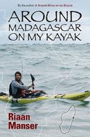 Around Madagascar on My Kayak 1868423689 Book Cover