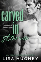 Carved In Stone 0999195182 Book Cover