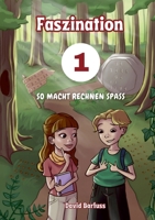 Faszination: So macht Rechnen Spass (German Edition) 3759723721 Book Cover