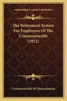 The Retirement System For Employees Of The Commonwealth 1120922062 Book Cover