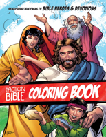 The Action Bible Coloring Book: 55 Reproducible Pages of Bible Heroes and Devotions 0830775900 Book Cover