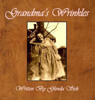 Grandma's Wrinkles 1942766467 Book Cover