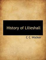 History of Lilieshall 1117968294 Book Cover