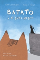 Batato y el Gato Negro (Spanish Edition) 9878690148 Book Cover
