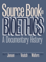 Source Book in Bioethics: A Documentary History 0878406859 Book Cover