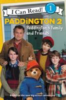 Paddington 2: Paddington's Family and Friends 0062824414 Book Cover