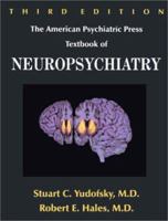 The American Psychiatric Press Textbook of Neuropsychiatry 0880487879 Book Cover