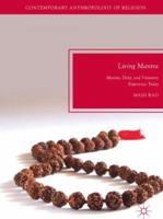 Living Mantra: Mantra, Deity, and Visionary Experience Today 3030071847 Book Cover