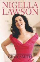 Nigella Lawson: A Biography 1569802998 Book Cover