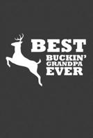 Best Buckin' Grandpa Ever: Rodding Notebook 1071101374 Book Cover