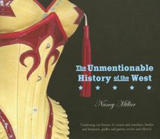 The Unmentionable History of the West 0889953740 Book Cover