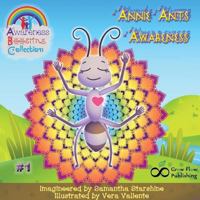 Annie Ant's Awareness 0987632701 Book Cover