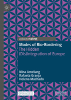 Modes of Bio-Bordering: The Hidden (Dis)integration of Europe 9811581851 Book Cover