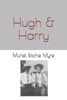 Hugh & Harry 1999386108 Book Cover