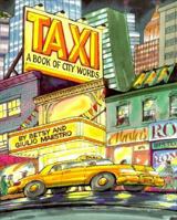 Taxi: A Book of City Words 0899195288 Book Cover