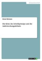 Die Krise des Schriftprinzips und die Auferweckungsdebatte 365656535X Book Cover