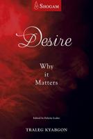 Desire: Why It Matters 0648129314 Book Cover