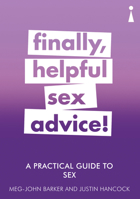 A Practical Guide to Sex: Finally, Helpful Sex Advice! 1785783874 Book Cover