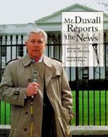 Mr. Duvall Reports the News (Our Neighborhood (Childrens Press Hardcover)) 0516261509 Book Cover