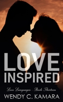 Love Inspired: A Clean Contemporary Romance Short Story B08VR8R1VH Book Cover