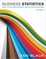 Business Statistics for Contemporary Decision Making 0471789569 Book Cover