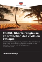 Conflit, liberté religieuse et protection des civils en Éthiopie (French Edition) 6630385969 Book Cover