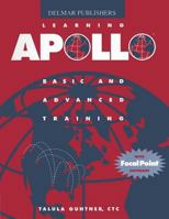 Learning APOLLO:Basic And Advanced Training 0538708948 Book Cover