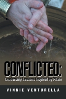 Conflicted: Leadership Lessons Inspired by Pilate B0FVYLV819 Book Cover
