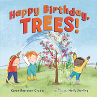 Happy Birthday, Trees! 1541545648 Book Cover