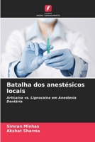 Batalha dos anestésicos locais 6209638384 Book Cover