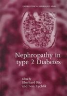 Nephropathy in Type 2 Diabetes (Oxford Clinical Nephrology Series) 019262945X Book Cover