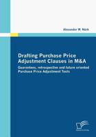 Drafting Purchase Price Adjustment Clauses in M&A 3836670119 Book Cover