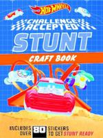 Hot Wheels Challenge Accepted: Stunt Craft Book (Mattel) 1743837364 Book Cover