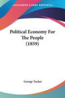 Political Economy for the People 1117314995 Book Cover