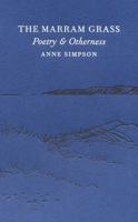 The Marram Grass: Poetry & Otherness 1554470714 Book Cover